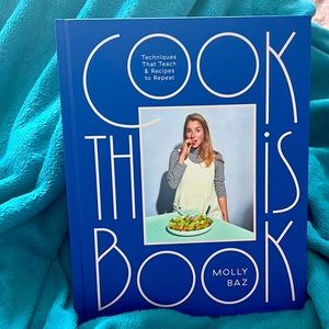 Cook this Book Cookbook by Molly Baz